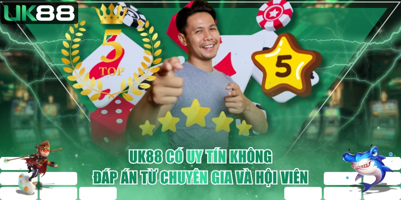 UK88 có uy tín không